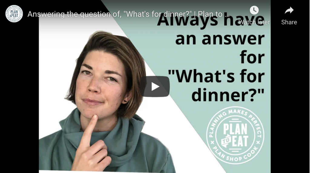 screenshot of a Youtube video saying "Always have an answer for "what's for dinner?""